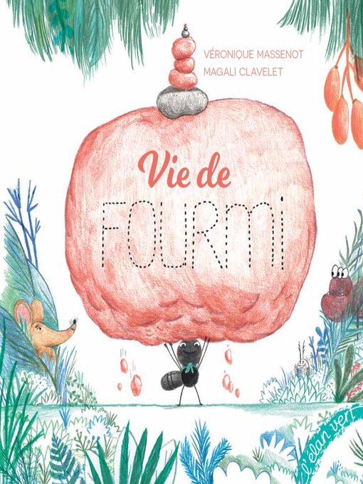 Title details for Vie de fourmi by Magali Clavelet - Wait list